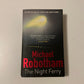 The night ferry - Michael Robotham