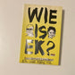 Wie is ek? - Louis Awerbuck en Lise Swart (First edition)