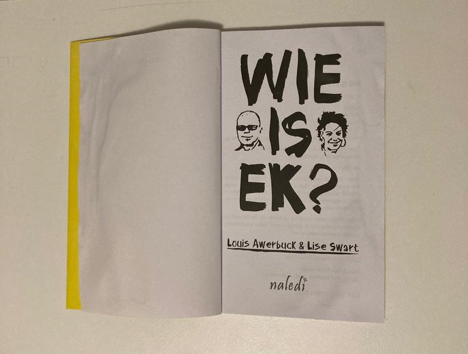 Wie is ek? - Louis Awerbuck en Lise Swart (First edition)