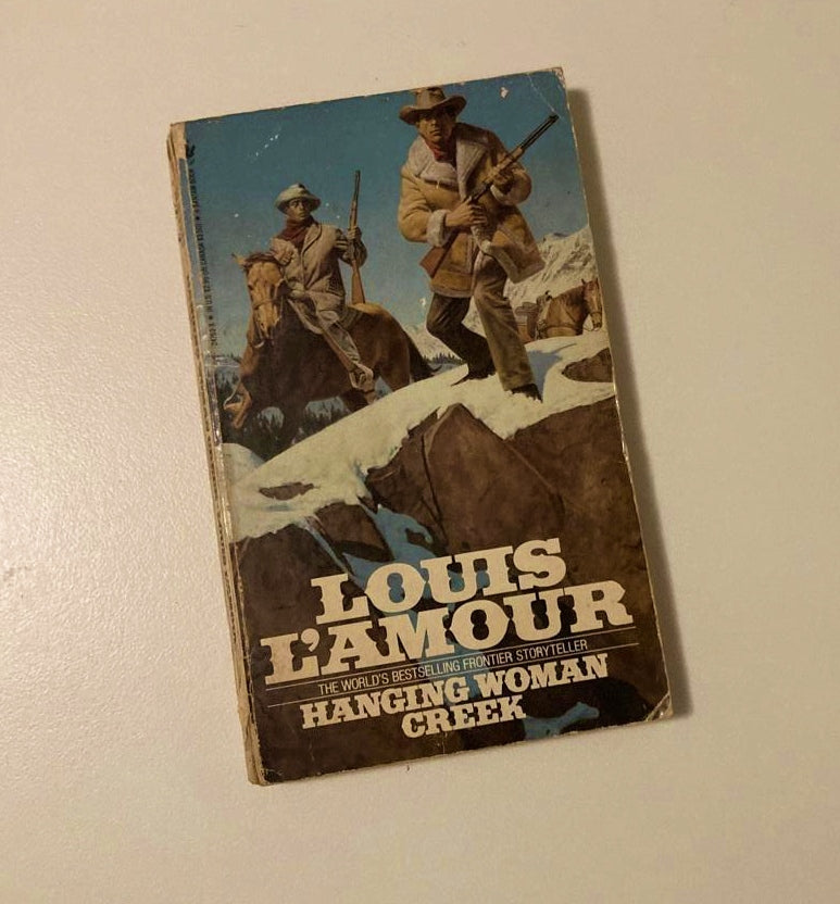 Hanging Woman Creek - Louis L'Amour