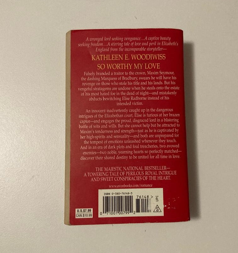 So worthy my love - Kathleen E. Woodiwiss