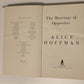The marriage of opposites - Alice Hoffman (First UK edition)