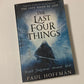 The last four things - Paul Hoffman (The Left Hand of God #2)
