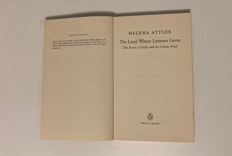 The land where lemons grow: The story of Italy and its citrus fruit - Helena Attlee