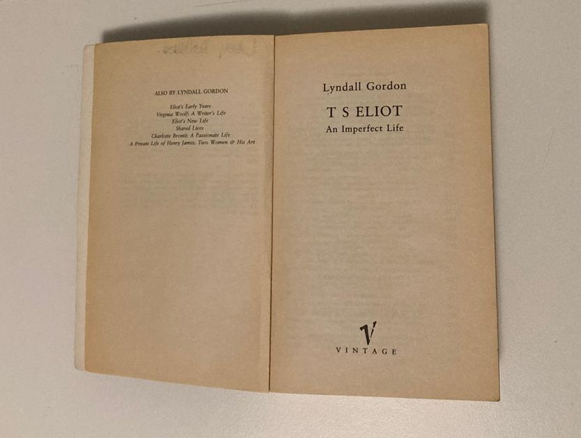 T.S. Eliot: An imperfect life - Lyndall Gordon