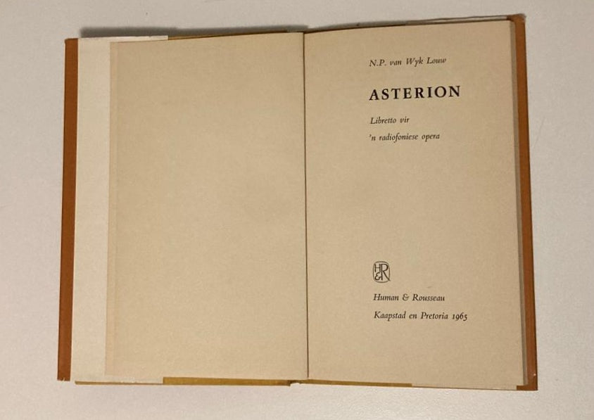 Asterion: Libretto vir ’n radiografiese opera - N.P. van Wyk Louw (Rare)