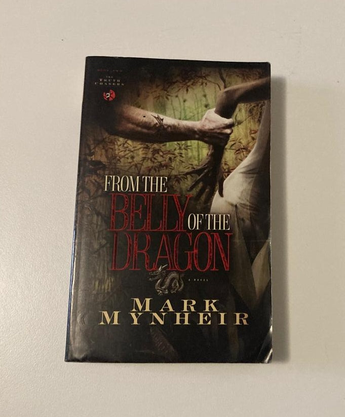 From the belly of the dragon - Mark Mynheir (The Truth Chasers #2)