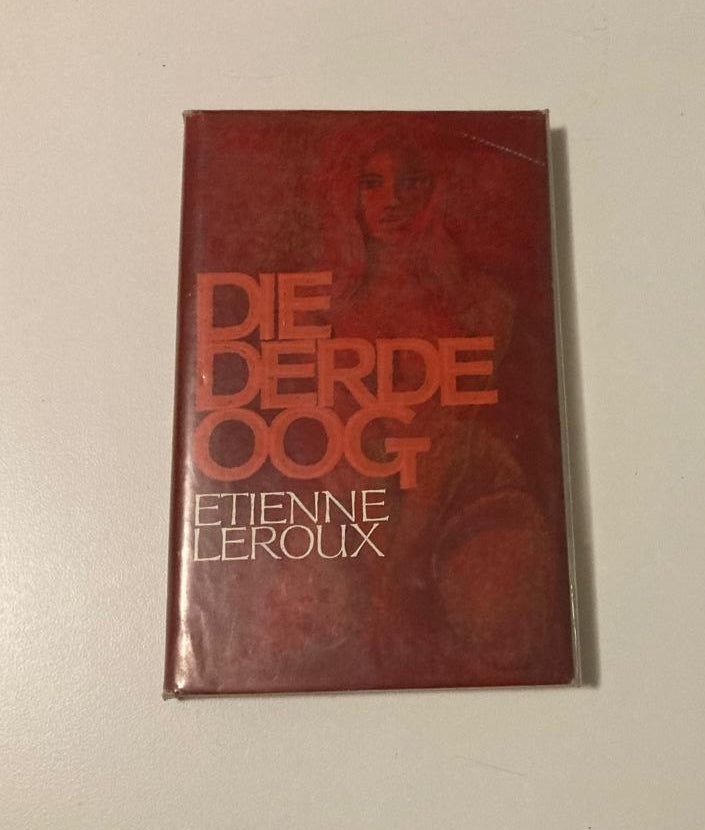 Die derde oog - Etienne Leroux (First edition)