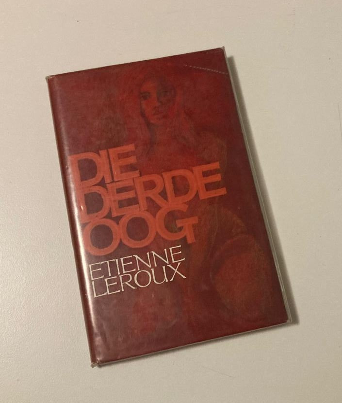 Die derde oog - Etienne Leroux (First edition)