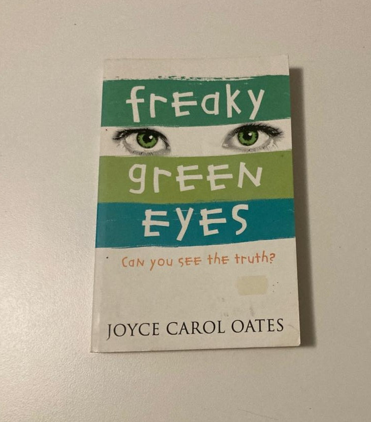 Freaky green eyes - Joyce Carol Oates