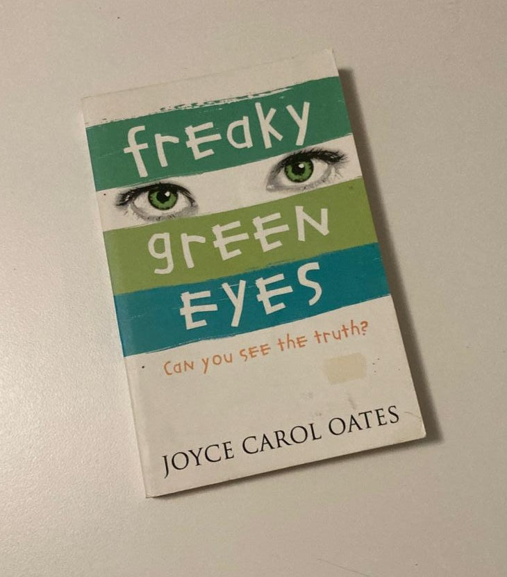 Freaky green eyes - Joyce Carol Oates