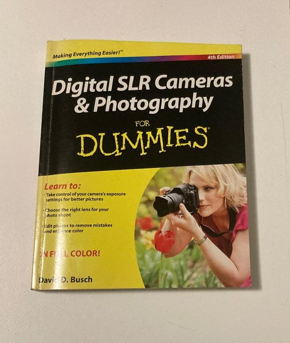 Digital SLR cameras & photography for dummies - David D. Busch