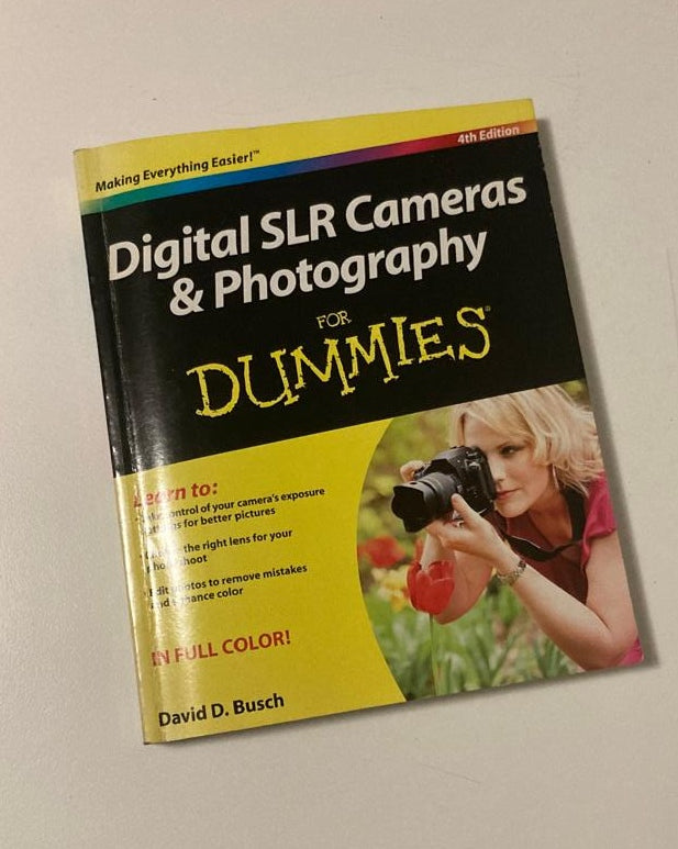 Digital SLR cameras & photography for dummies - David D. Busch