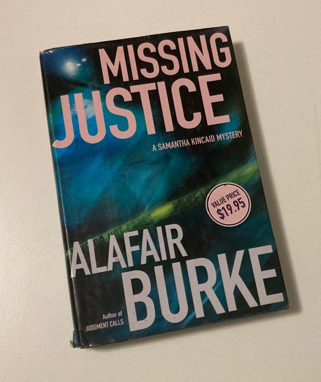 Missing justice - Alafair Burke (Samantha Kincaid #2)