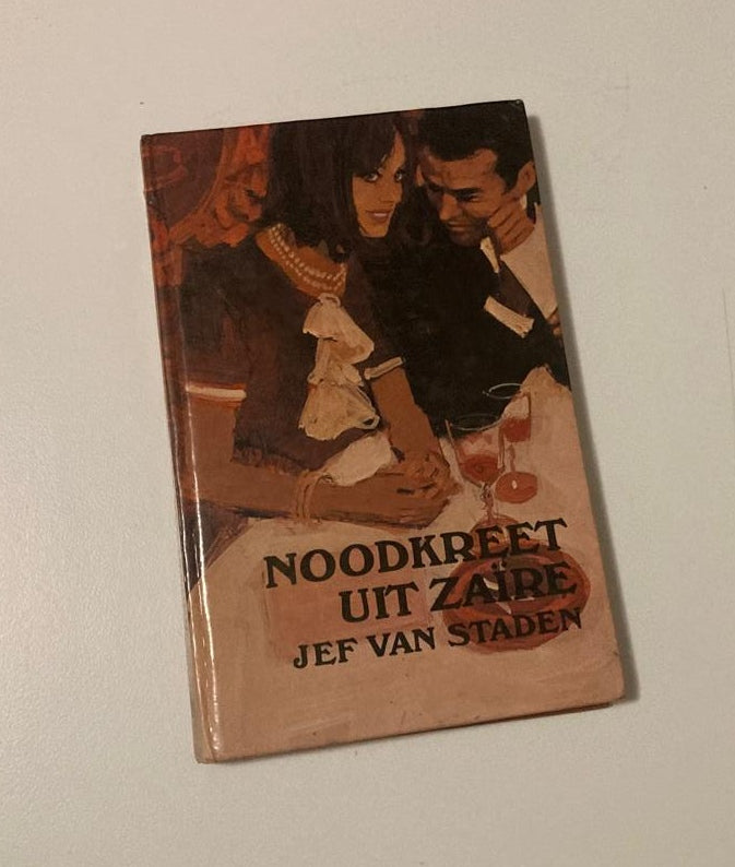 Noodkreet uit Zaïre - Jef van Staden (First edition)
