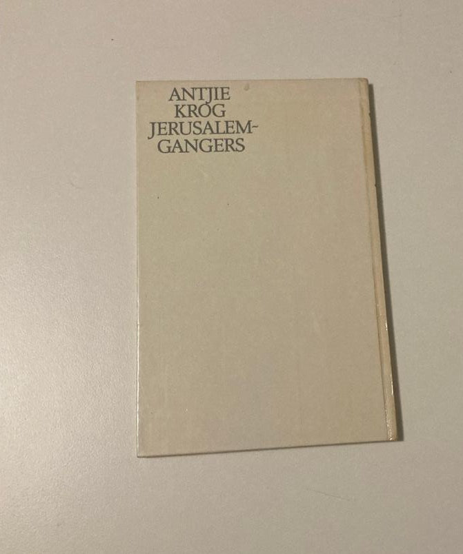 Jerusalemgangers - Antjie Krog (First edition)