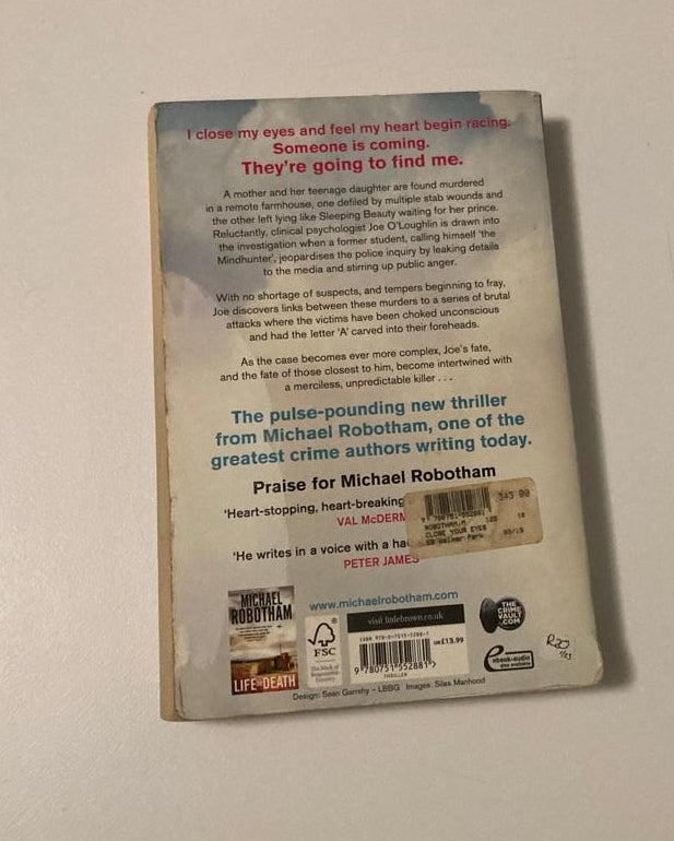 Close your eyes - Michael Robotham (First edition; Joseph O'Loughlin #8)