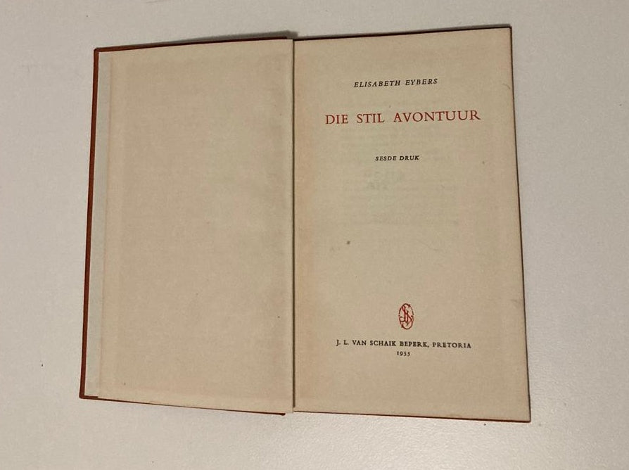 Die stil avontuur - Elisabeth Eybers