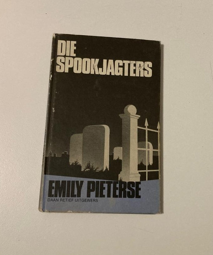 Die spookjagters - Emily Pieterse