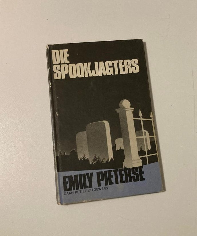 Die spookjagters - Emily Pieterse