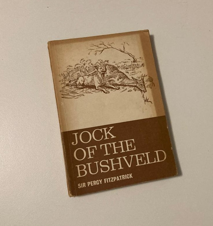 Jock of the Bushveld - Sir Percy Fitzpatrick