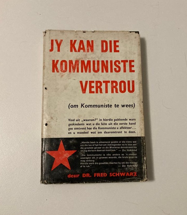Jy kan die kommuniste vertrou - Dr. Fred Schwarz