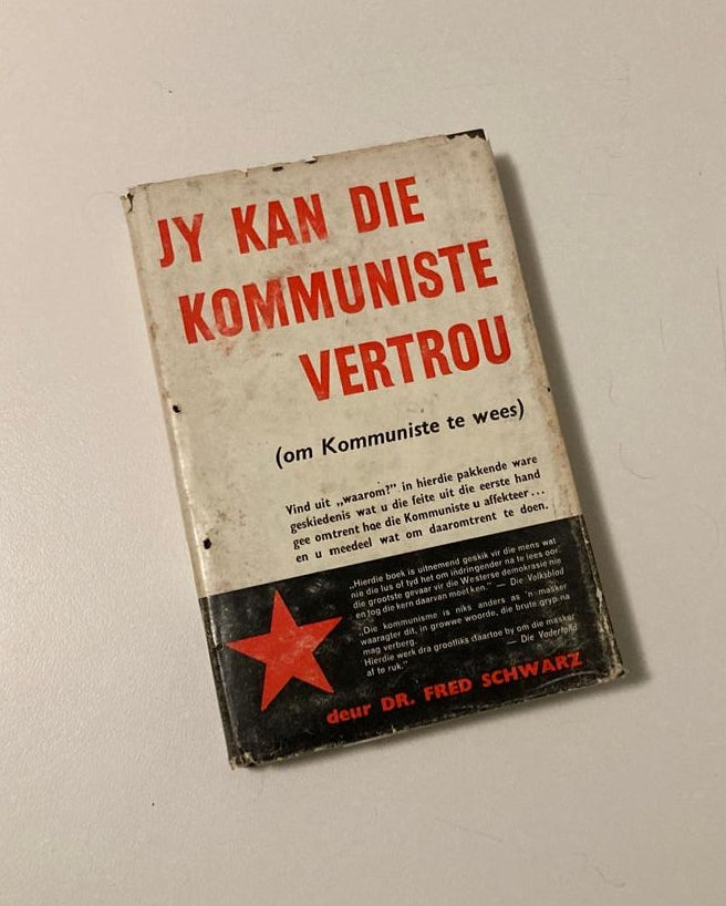 Jy kan die kommuniste vertrou - Dr. Fred Schwarz