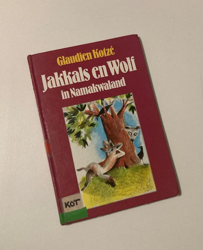 Jakkals en Wolf in Namakwaland - Glaudien Kotzé (First edition)