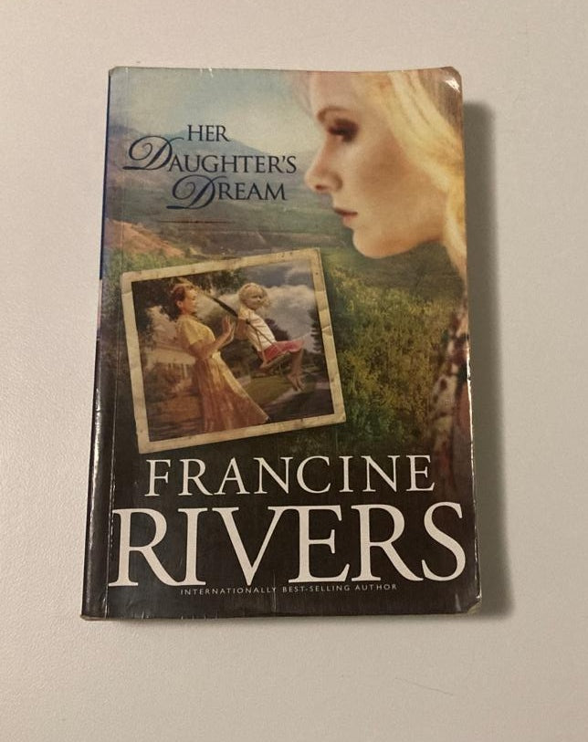 Her daughter's dream - Francine Rivers (Marta's Legacy #2)