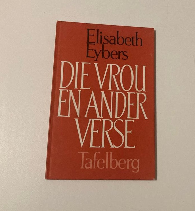 Die vrou en ander verse - Elisabeth Eybers