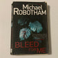 Bleed for me - Michael Robotham (Joseph O'Loughlin #4)