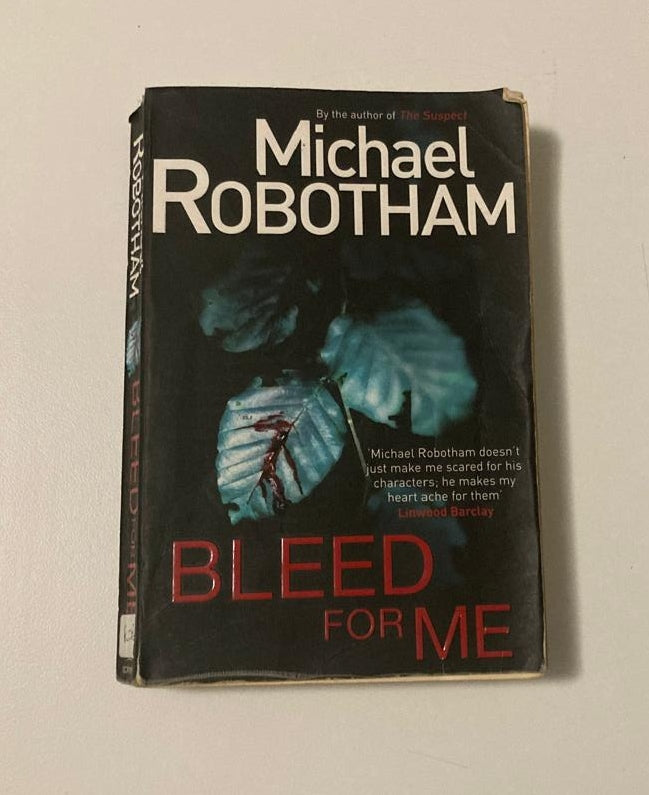 Bleed for me - Michael Robotham (Joseph O'Loughlin #4)