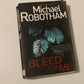 Bleed for me - Michael Robotham (Joseph O'Loughlin #4)