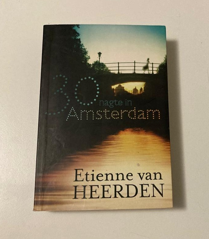 30 nagte in Amsterdam - Etienne van Heerden (First edition)