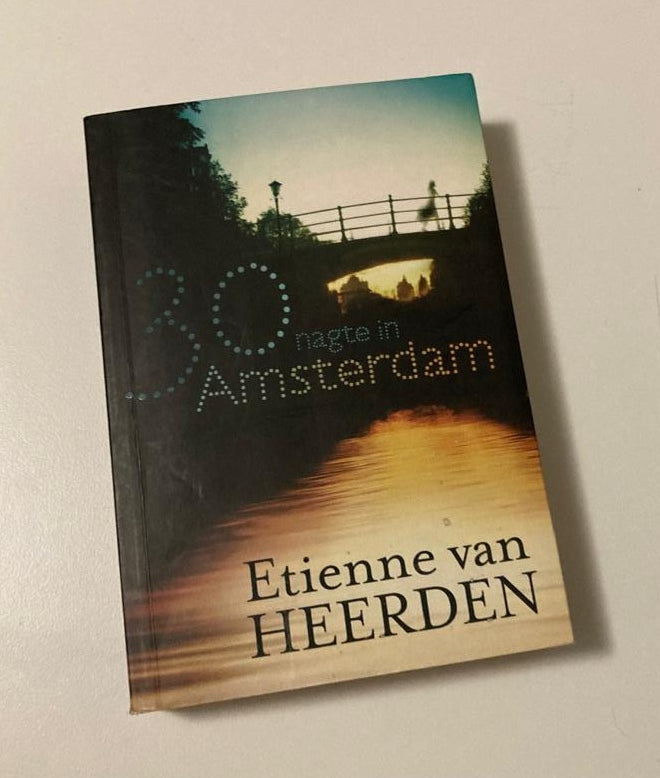 30 nagte in Amsterdam - Etienne van Heerden (First edition)