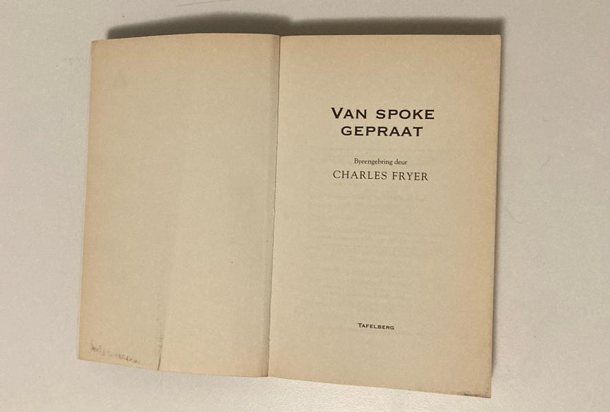 Van spoke gepraat - Byeengebring deur Charles Fryer (First edition)