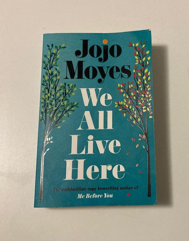 We all live here - Jojo Moyes