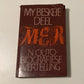 My beskeie deel: ’n Outobiografiese vertelling - M.E.R. (First edition)