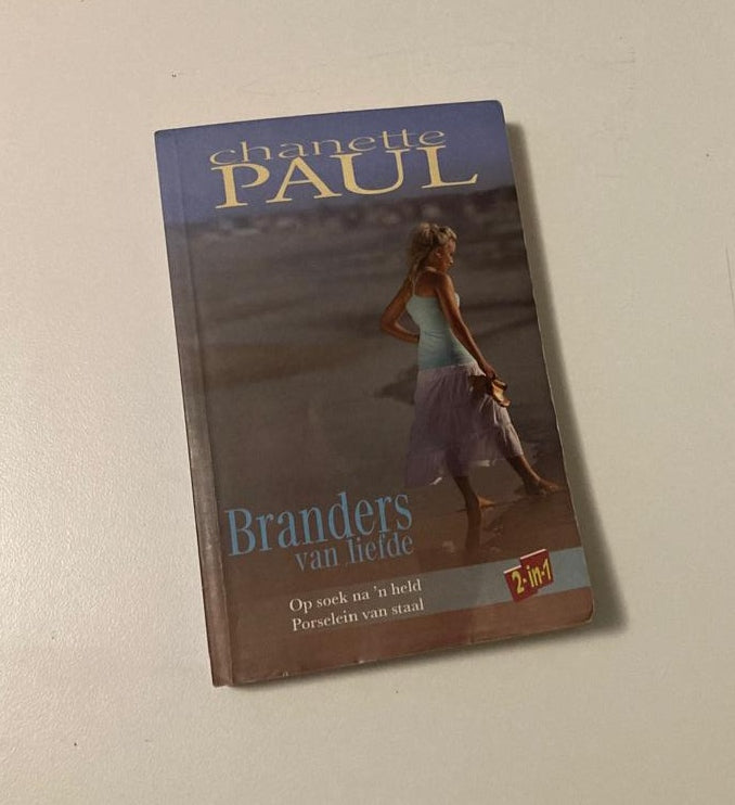Branders van liefde - Chanette Paul (First edition)