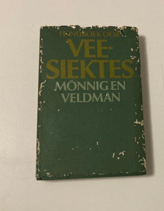 Handboek oor veesiektes - H.O. Mönnig en F.J. Veldman