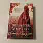 The firemaster's mistress - Christie Dickason (Francis Quoynt #1)