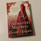 The firemaster's mistress - Christie Dickason (Francis Quoynt #1)