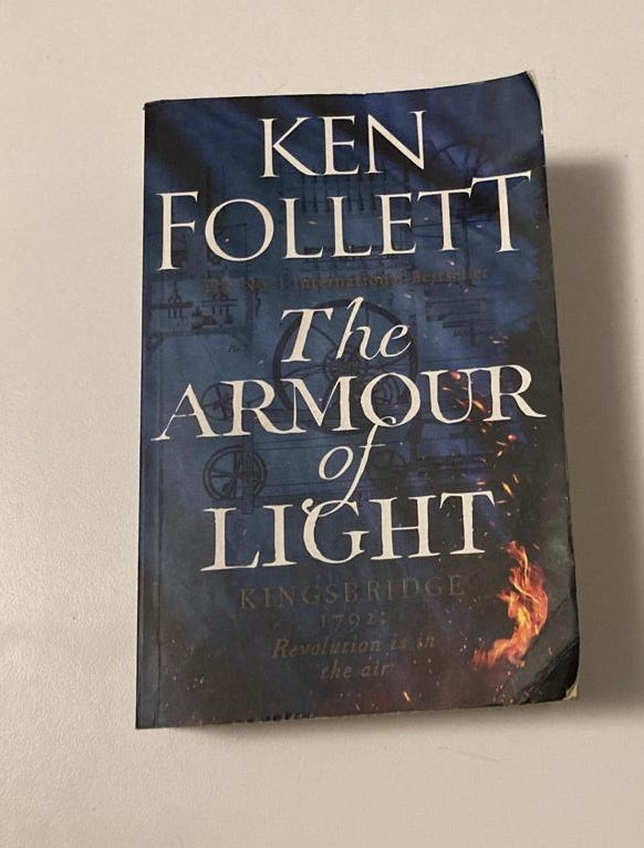The armour of light - Ken Follett (Kingsbridge #4; First UK edition)