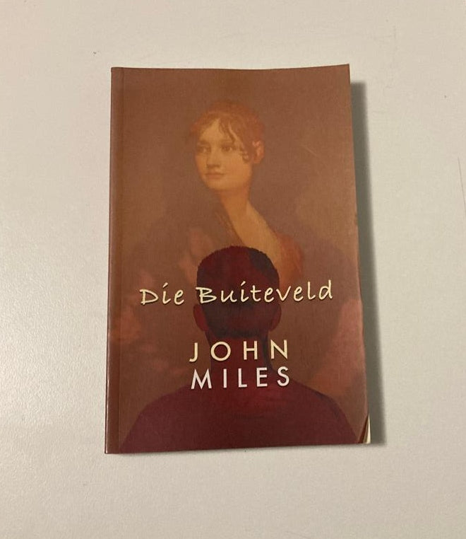 Die buiteveld - John Miles (First edition)