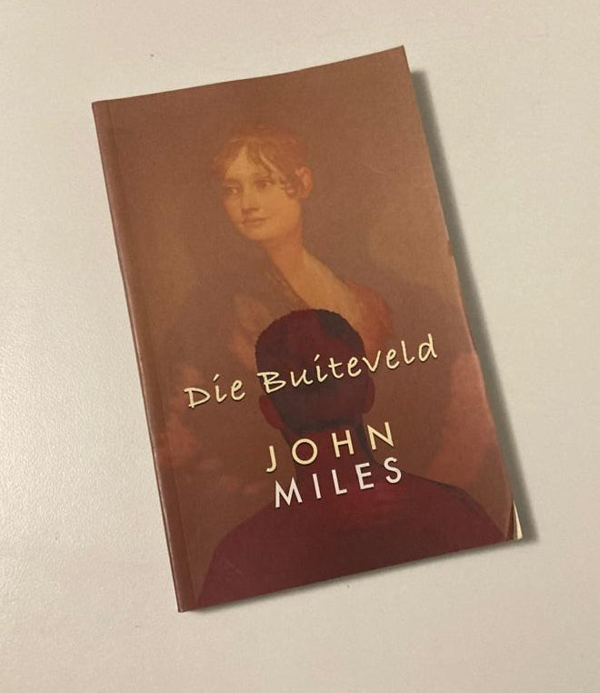 Die buiteveld - John Miles (First edition)