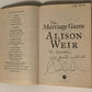 The marriage game - Alison Weir (Elizabeth I #2; Signed)