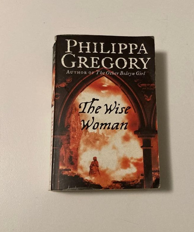 The wise woman - Philippa Gregory