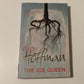 The ice queen - Alice Hoffman