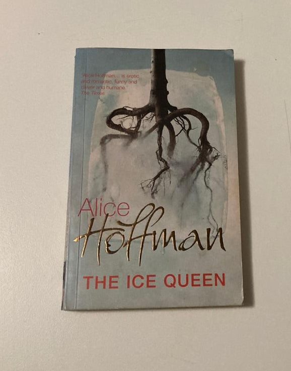 The ice queen - Alice Hoffman