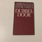 Dubbeldoor - Abraham H. de Vries